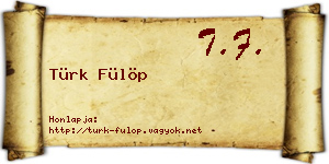 Türk Fülöp névjegykártya